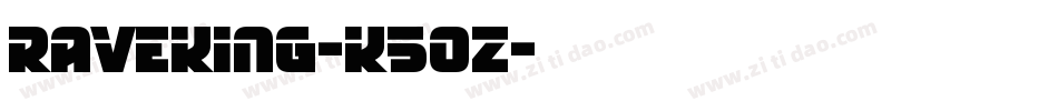 RaveKing-K5oZ字体转换