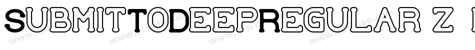 SubmitToDeepRegular-z3rX字体转换