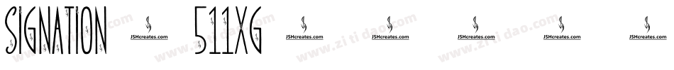 Signation-511XG字体转换 Signation-511XG字体转换