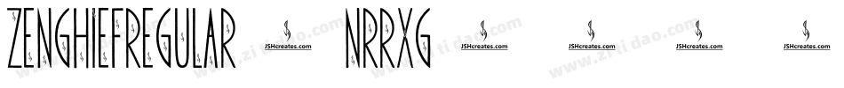 ZenghiefRegular-nRrXg字体转换