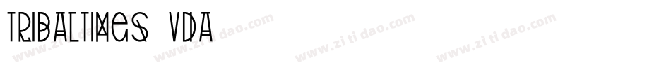 TribalTimes-vda7字体转换