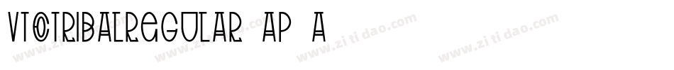 VtcTribalRegular-aP9a字体转换