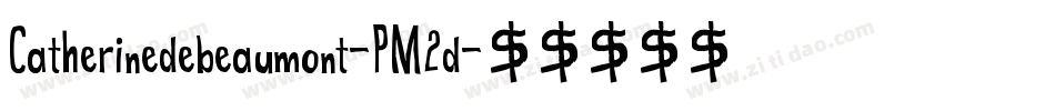 Catherinedebeaumont-PM2d字体转换