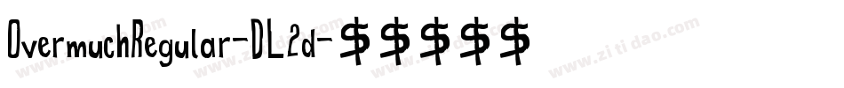 OvermuchRegular-DL2d字体转换