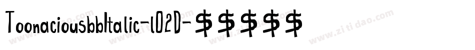 ToonaciousbbItalic-lO2D字体转换