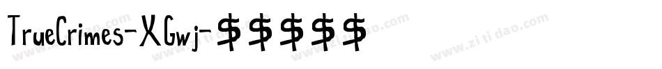 TrueCrimes-XGwj字体转换