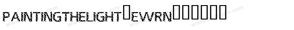 PaintingTheLight-EwRn字体转换