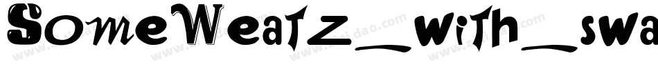 SomeWeatz_with_swashes字体转换