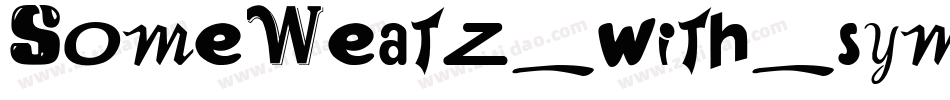 SomeWeatz_with_symbols字体转换