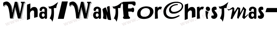 WhatIWantForChristmas-vqOL字体转换