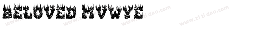 Beloved-MVWYe字体转换 Beloved-MVWYe字体转换
