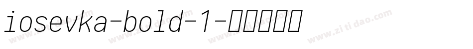 iosevka-bold-1字体转换