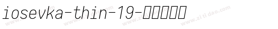 iosevka-thin-19字体转换