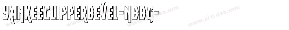YankeeClipperBevel-nBBg字体转换