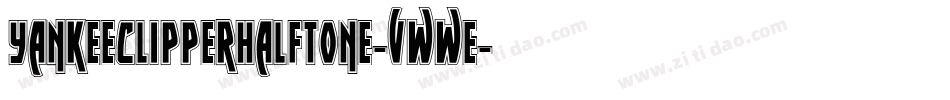 YankeeClipperHalftone-vwwE字体转换