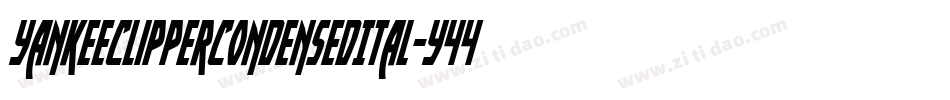 YankeeClipperCondensedItal-Y44O字体转换