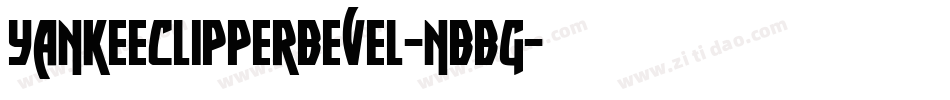 YankeeClipperBevel-nBBg字体转换