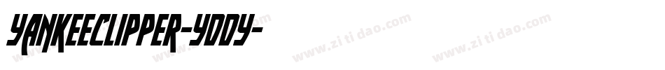 YankeeClipper-yddY字体转换