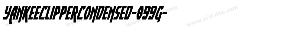 YankeeClipperCondensed-899g字体转换