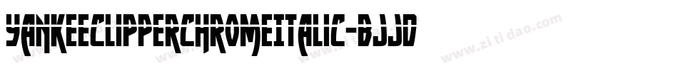 YankeeClipperChromeItalic-BJJd字体转换