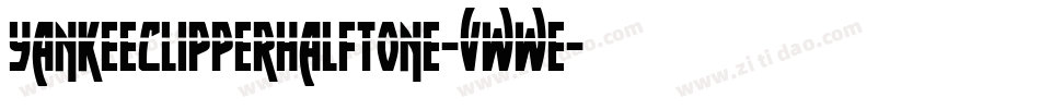 YankeeClipperHalftone-vwwE字体转换