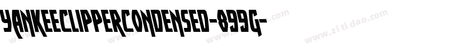 YankeeClipperCondensed-899g字体转换