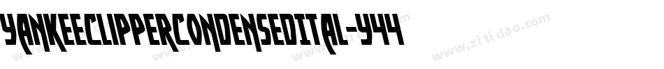 YankeeClipperCondensedItal-Y44O字体转换