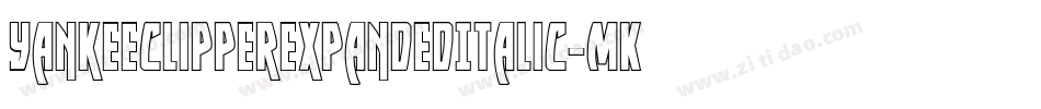 YankeeClipperExpandedItalic-MKKJ字体转换
