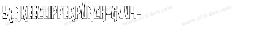 YankeeClipperPunch-gVV4字体转换