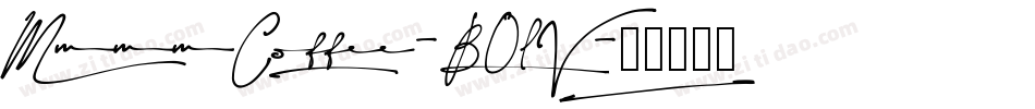 MmmmCoffee-B0lV字体转换