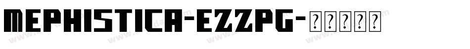 Mephistica-eZZPg字体转换