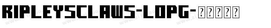 RipleysClaws-LOPg字体转换