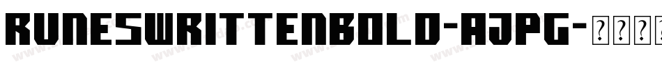 RuneswrittenBold-AJPg字体转换