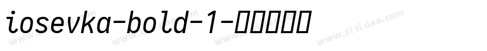 iosevka-bold-1字体转换