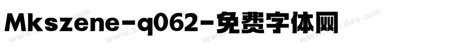Mkszene-q062字体转换
