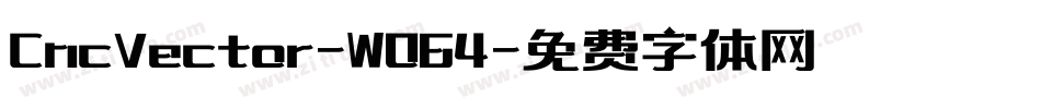 CncVector-W064字体转换