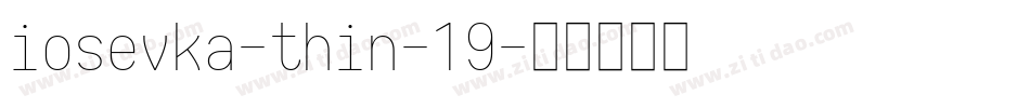 iosevka-thin-19字体转换