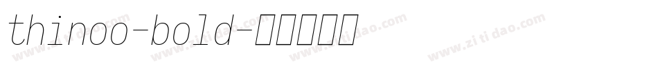 thinoo-bold字体转换