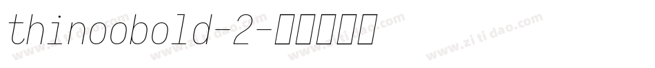 thinoobold-2字体转换