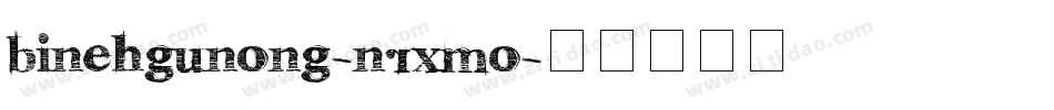 Binehgunong-nRxmO字体转换