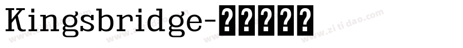 Kingsbridge字体转换