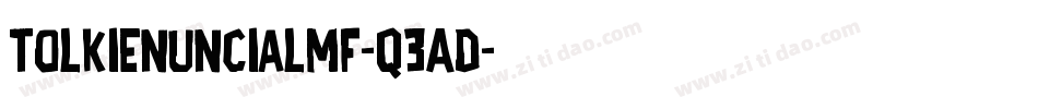 Tolkienuncialmf-q3Ad字体转换