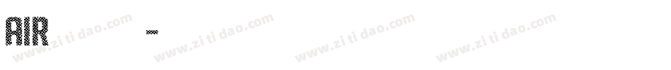 air换字体字体转换