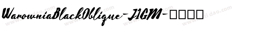 WarowniaBlackOblique-J1GM字体转换