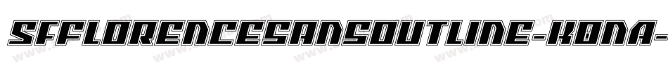SfFlorencesansOutline-K0nA字体转换 SfFlorencesansOutline-K0nA字体转换
