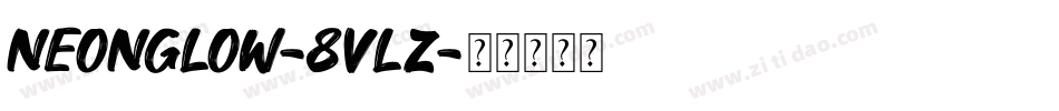 NeonGlow-8VLz字体转换 NeonGlow-8VLz字体转换