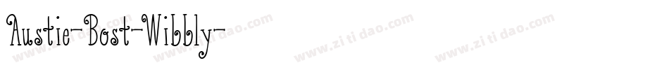 Austie-Bost-Wibbly字体转换