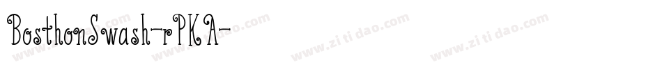 BosthonSwash-rPKA字体转换