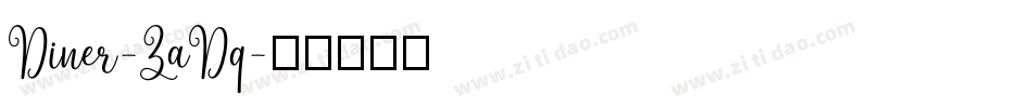 Diner-ZaDq字体转换 Diner-ZaDq字体转换