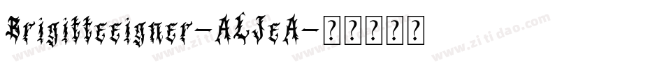 Brigitteeigner-ALJeA字体转换